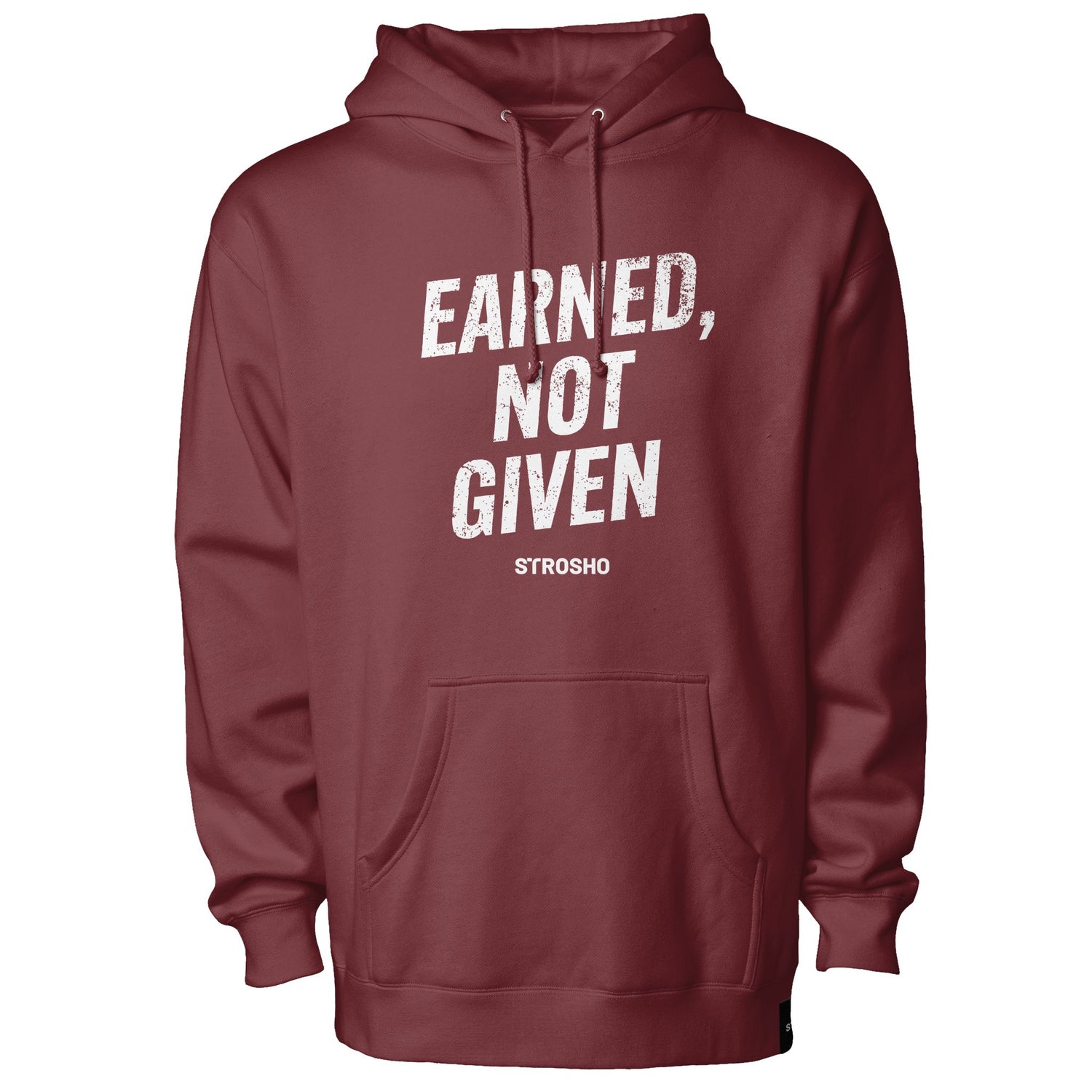Earned, Not Given Hoodie (Maroon)