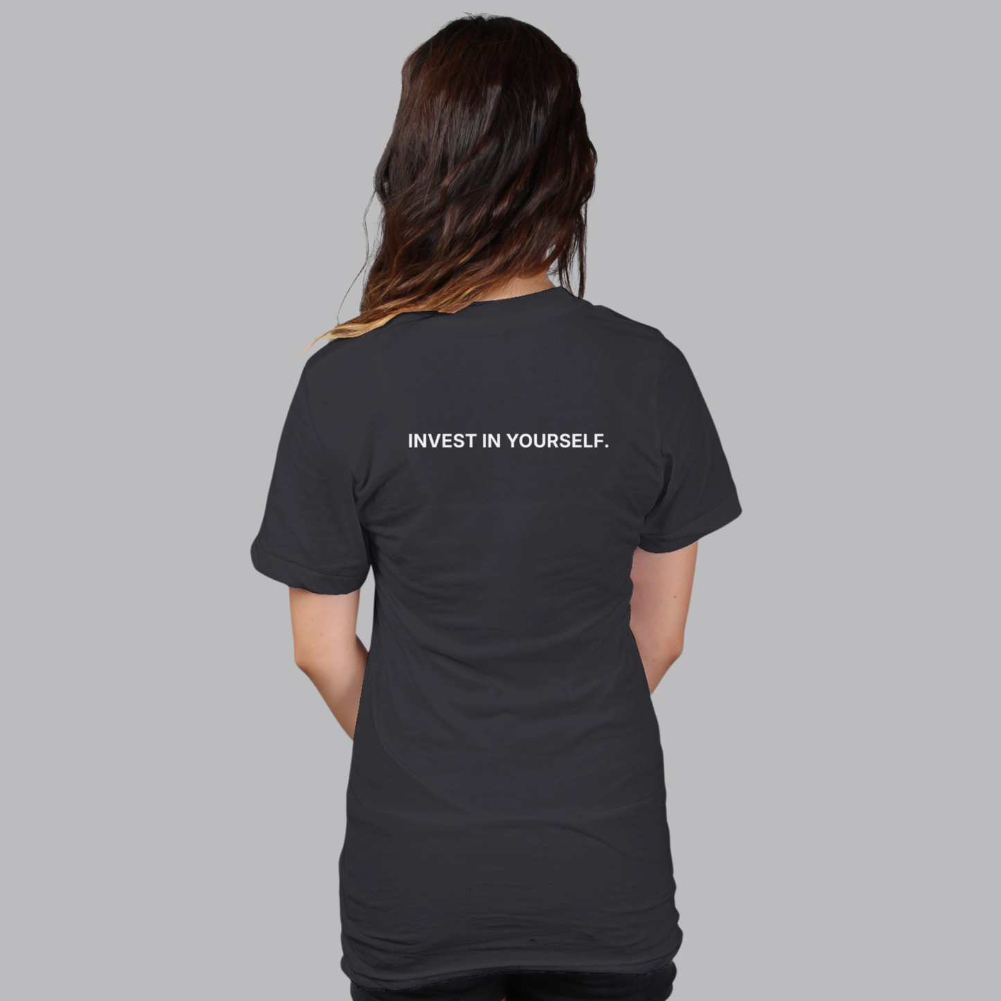 INVEST IN YOURSELF Women’s Tee