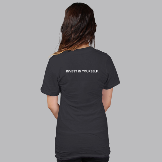 INVEST IN YOURSELF Women’s Tee
