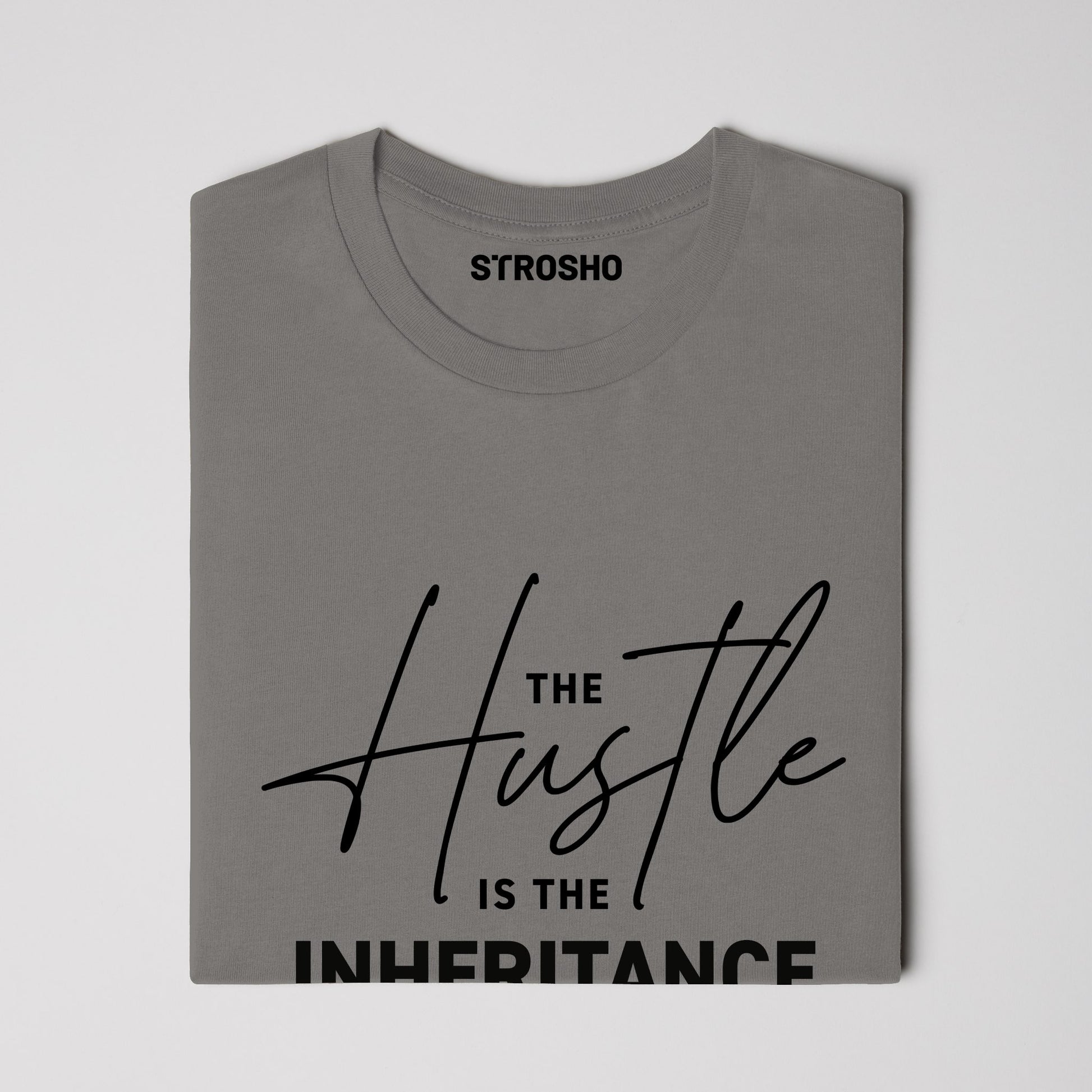 The Hustle Is The Inheritance Tee (Pepper)