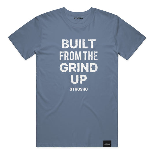 Built From The Grind Up Tee (Blue Jean)