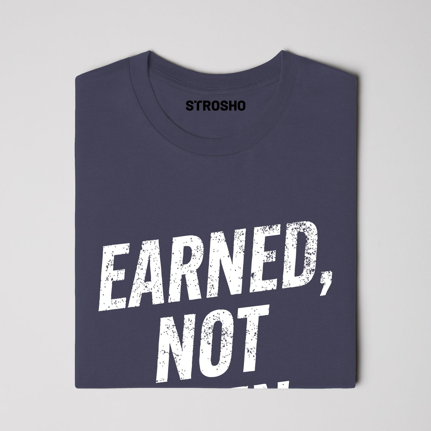 Earned, Not Given Tee (True Navy)