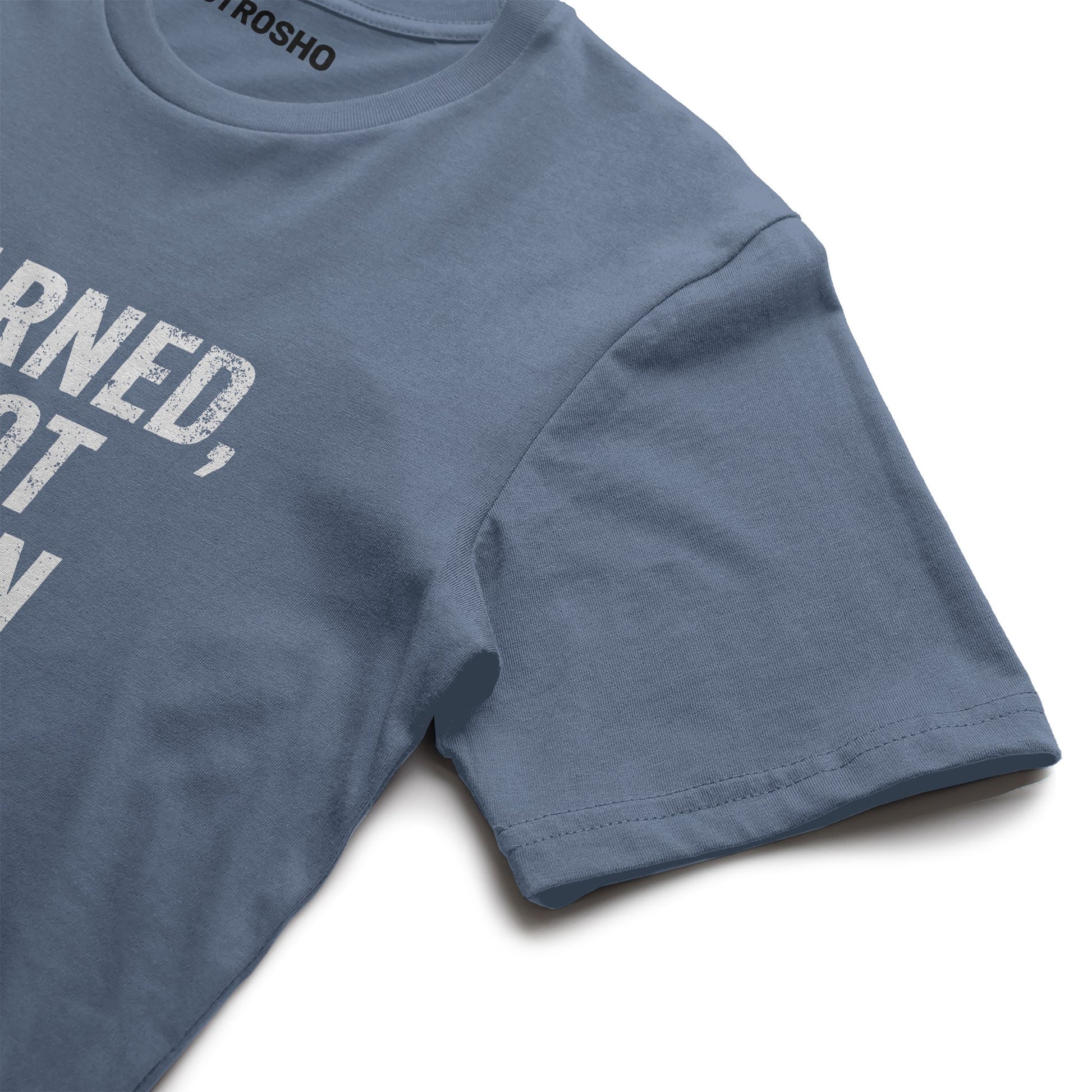 Earned, Not Given Tee (Blue Jean)