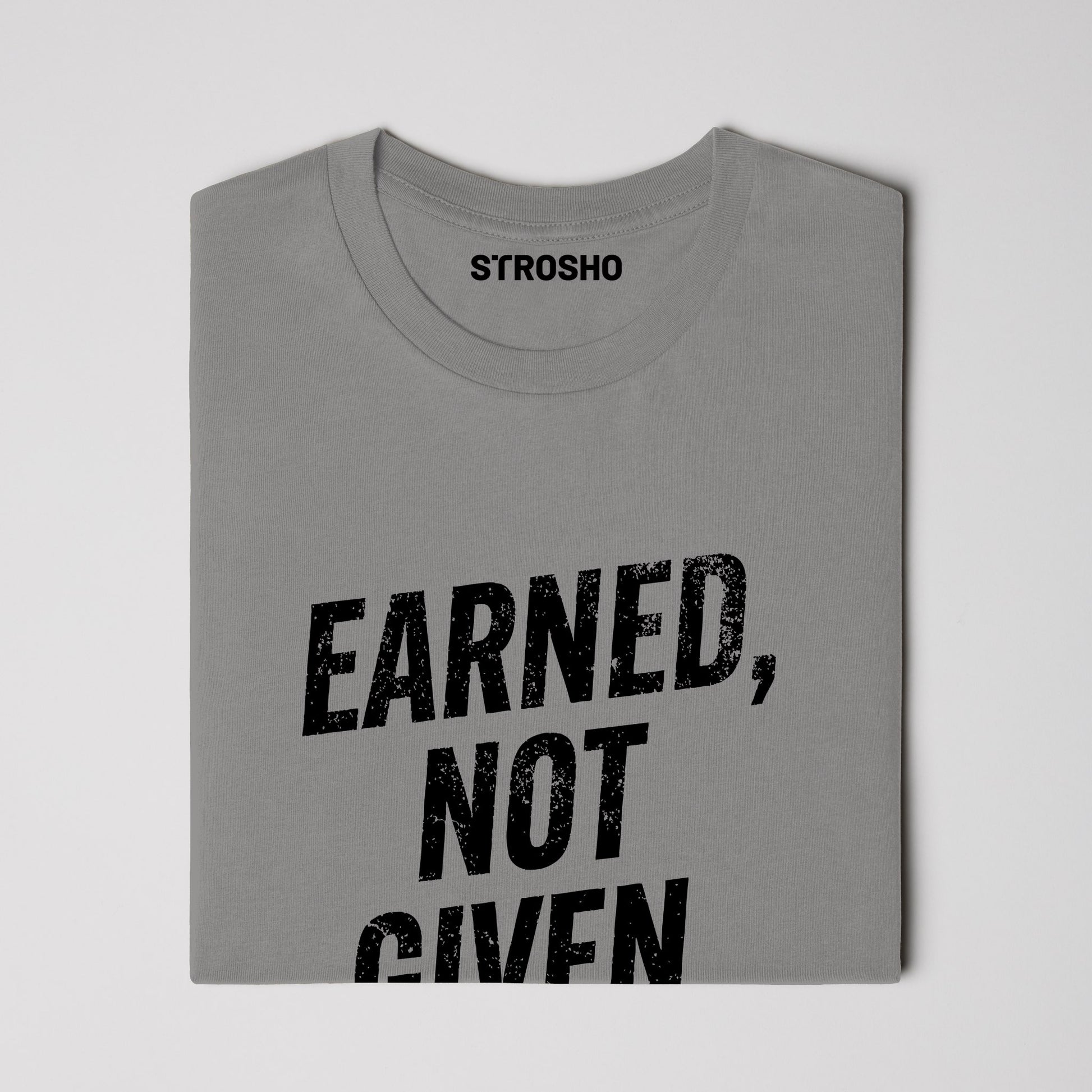 Earned, Not Given Tee (Storm)