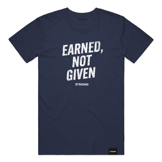 Earned, Not Given Tee (Navy)
