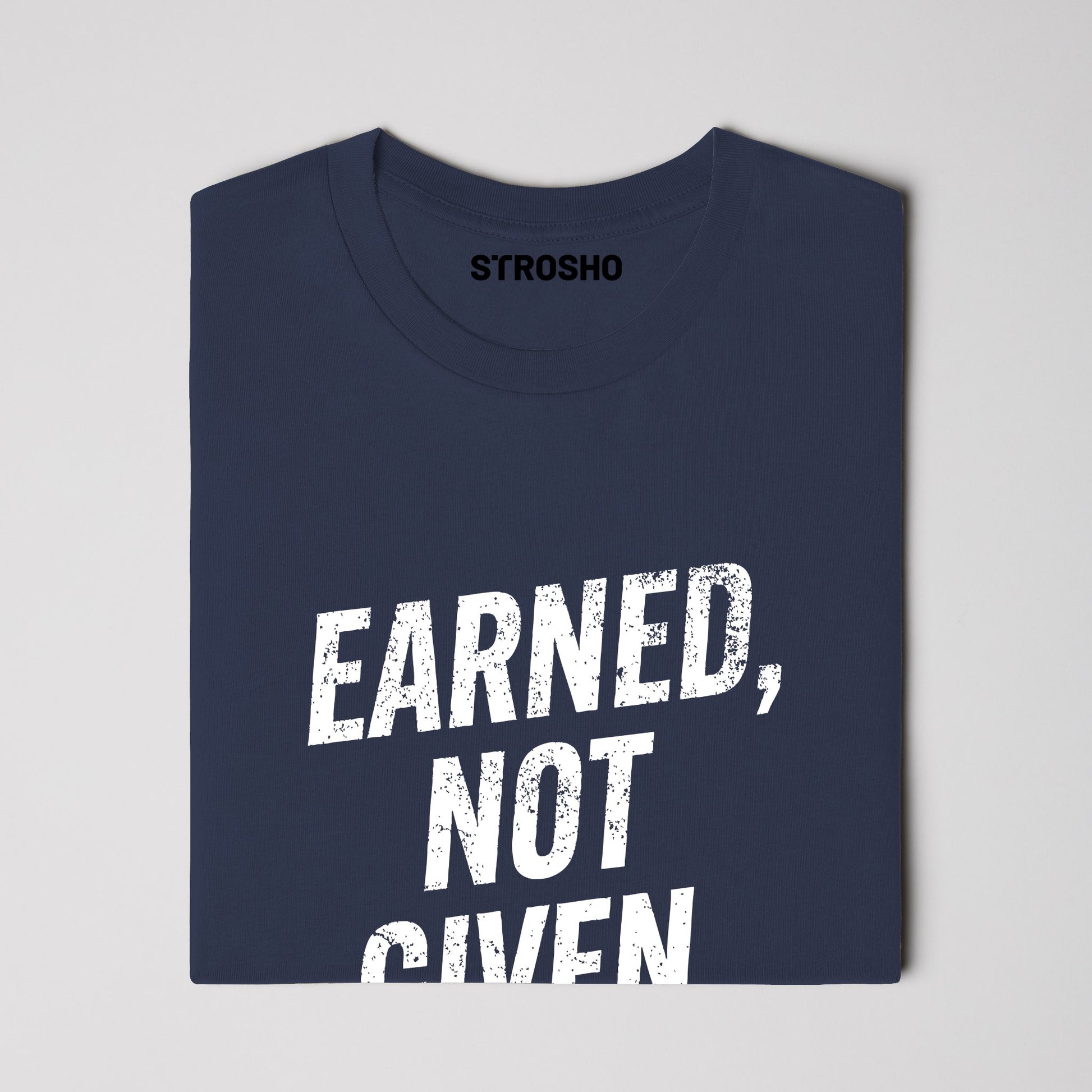 Earned, Not Given Tee (Navy)