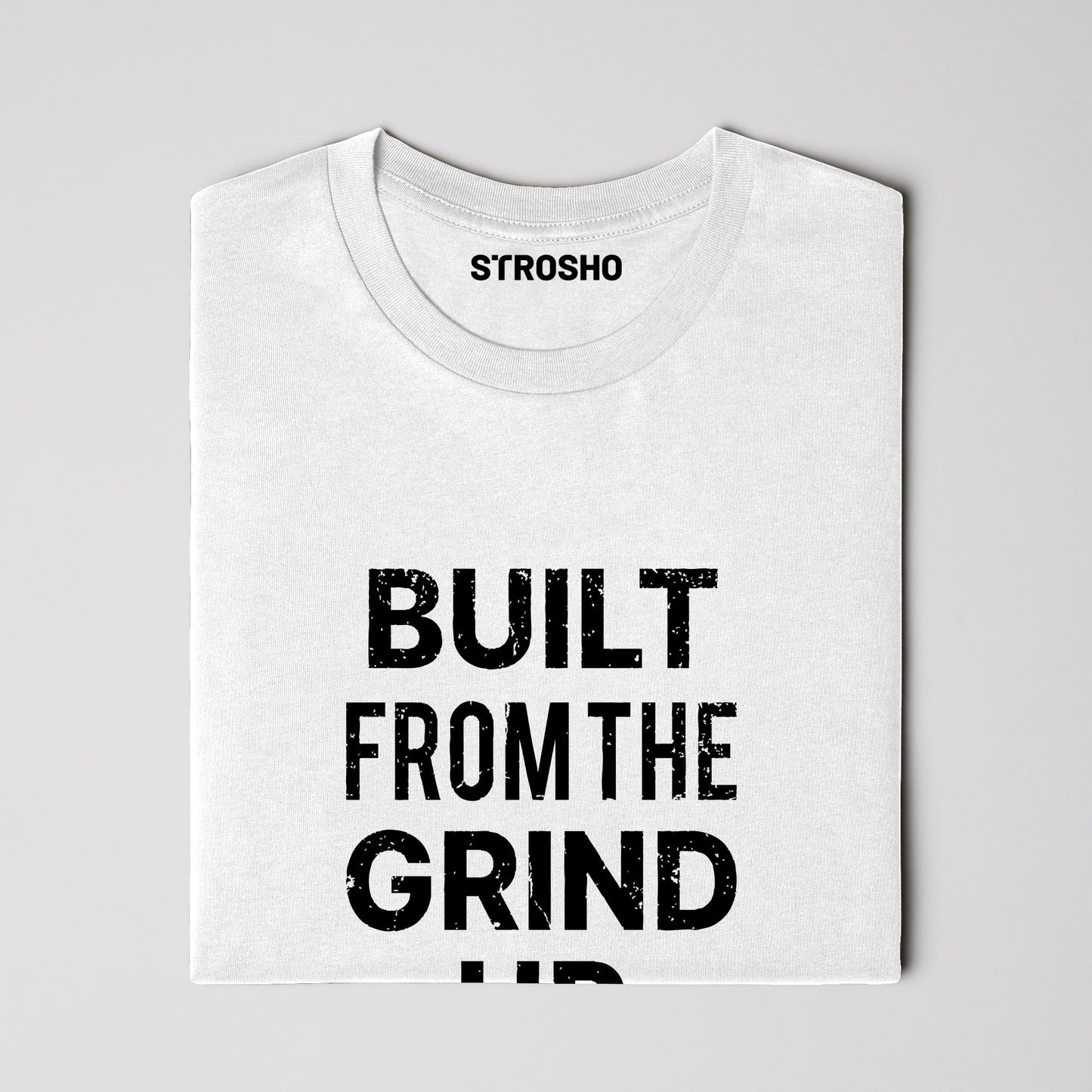 Built From The Grind Up Tee (White)