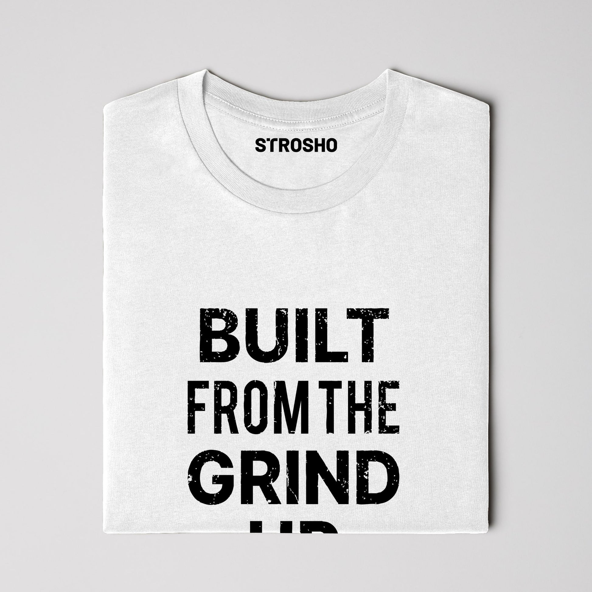 Built From The Grind Up Tee (White)