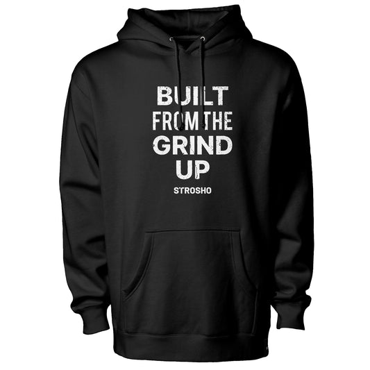 Built From The Grind Up Hoodie (Black)