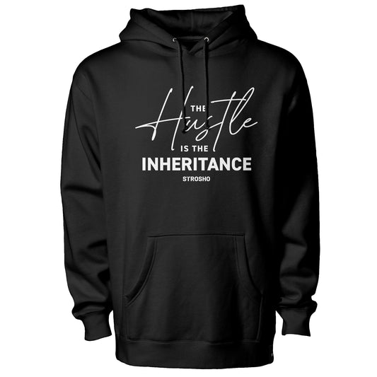 The Hustle Is The Inheritance Hoodie (Black)