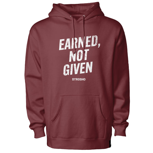 Earned, Not Given Hoodie (Maroon)