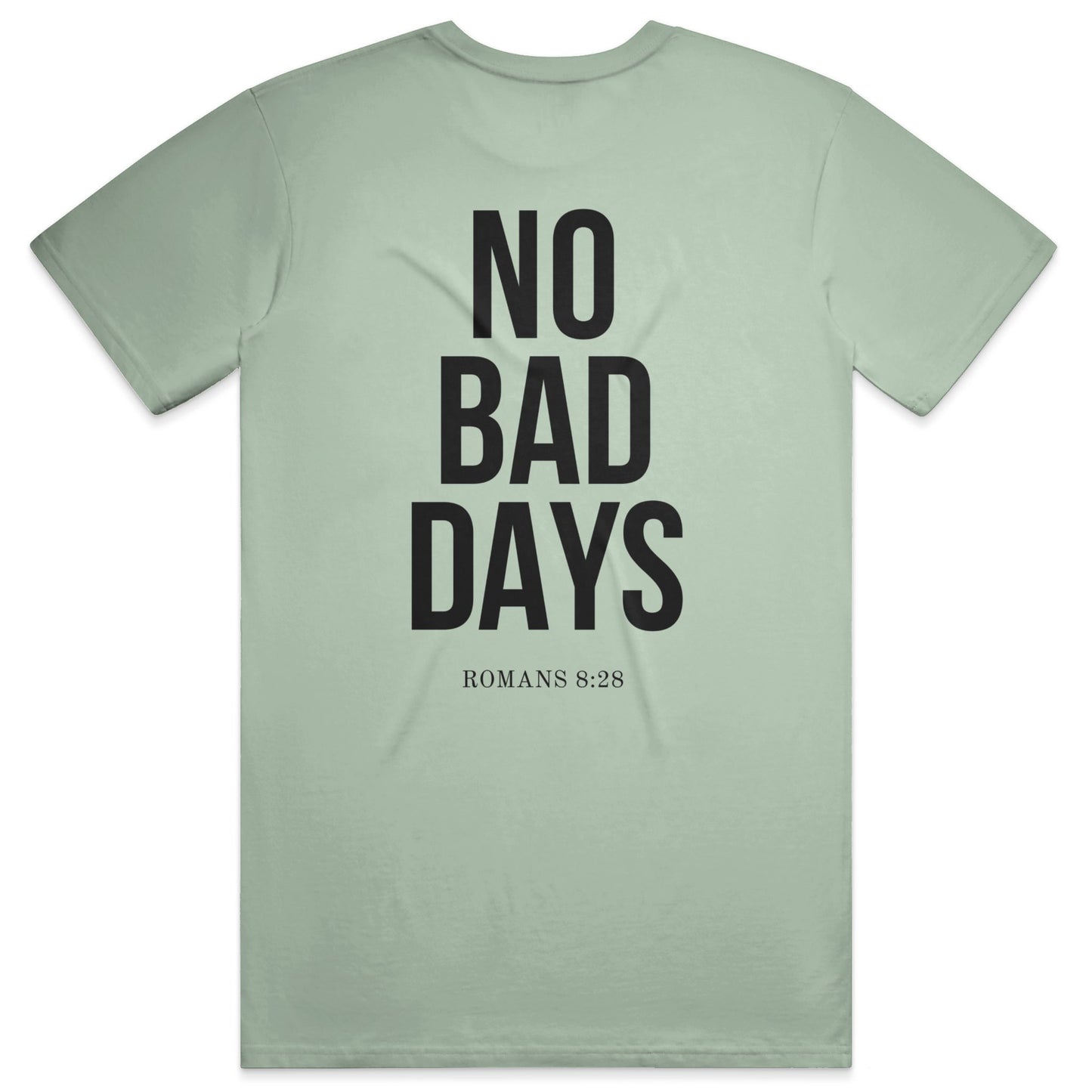 NO BAD DAYS Soft Tee - Sage
