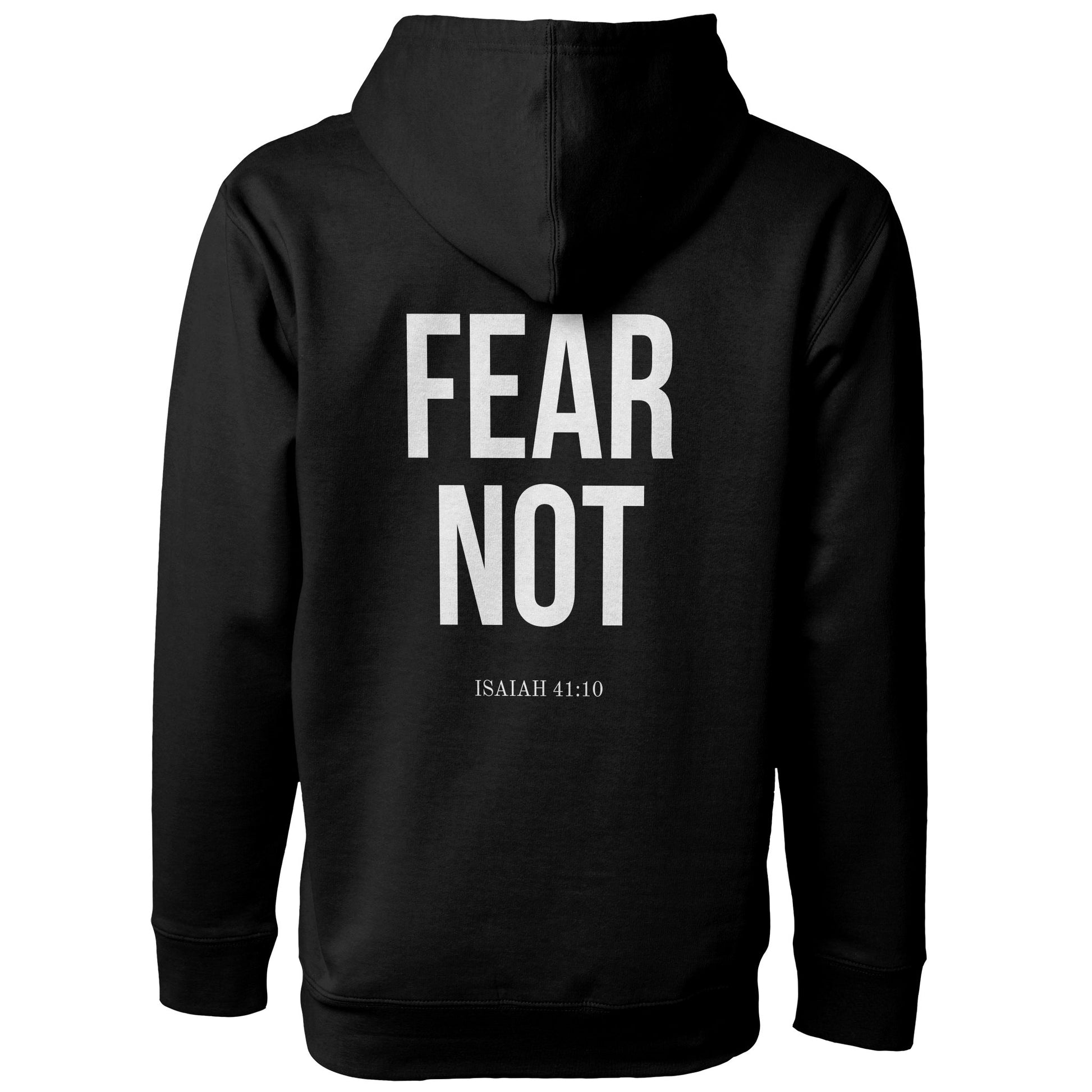 FEAR NOT Premium Hoodie - Black