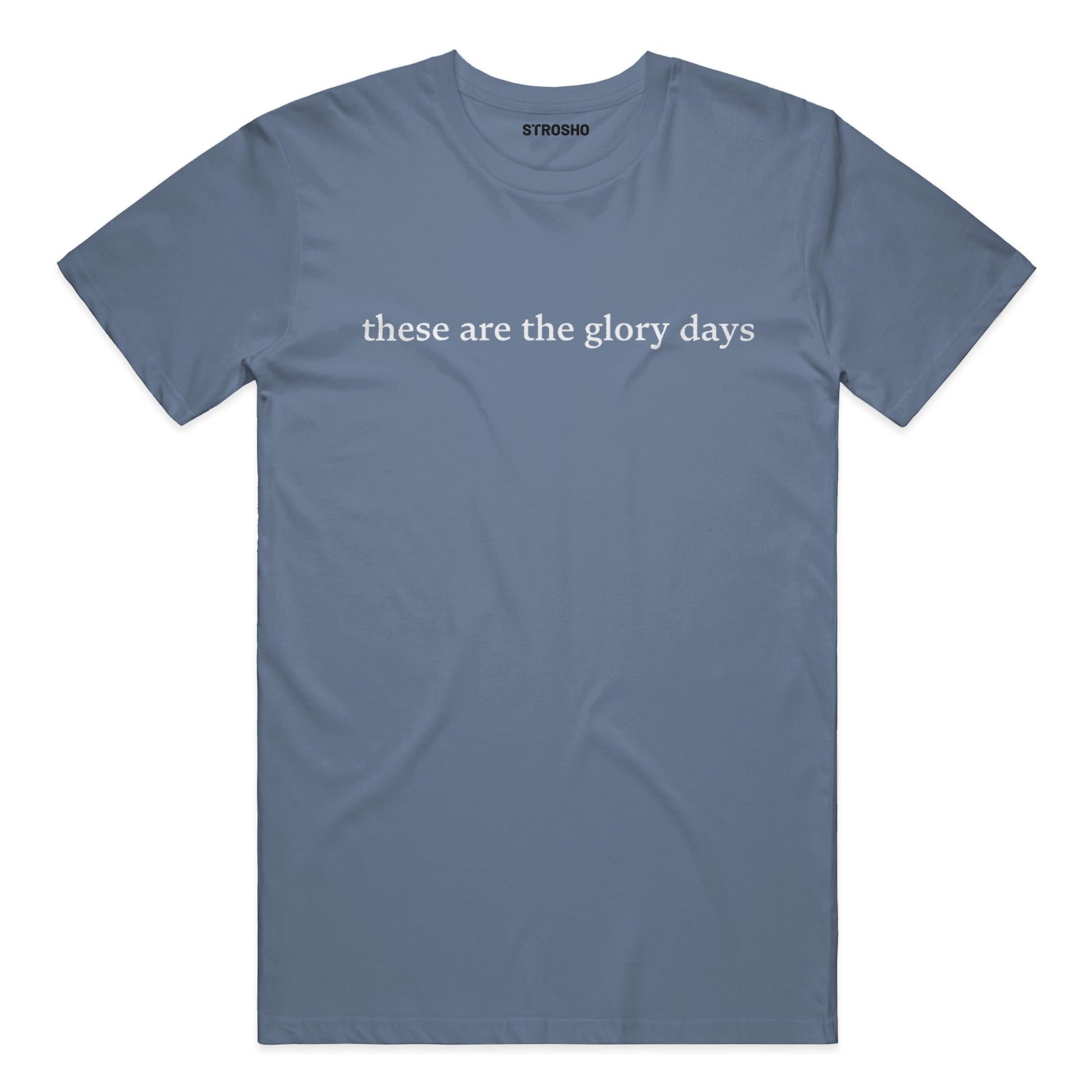 these are the glory days midweight tee - blue jean