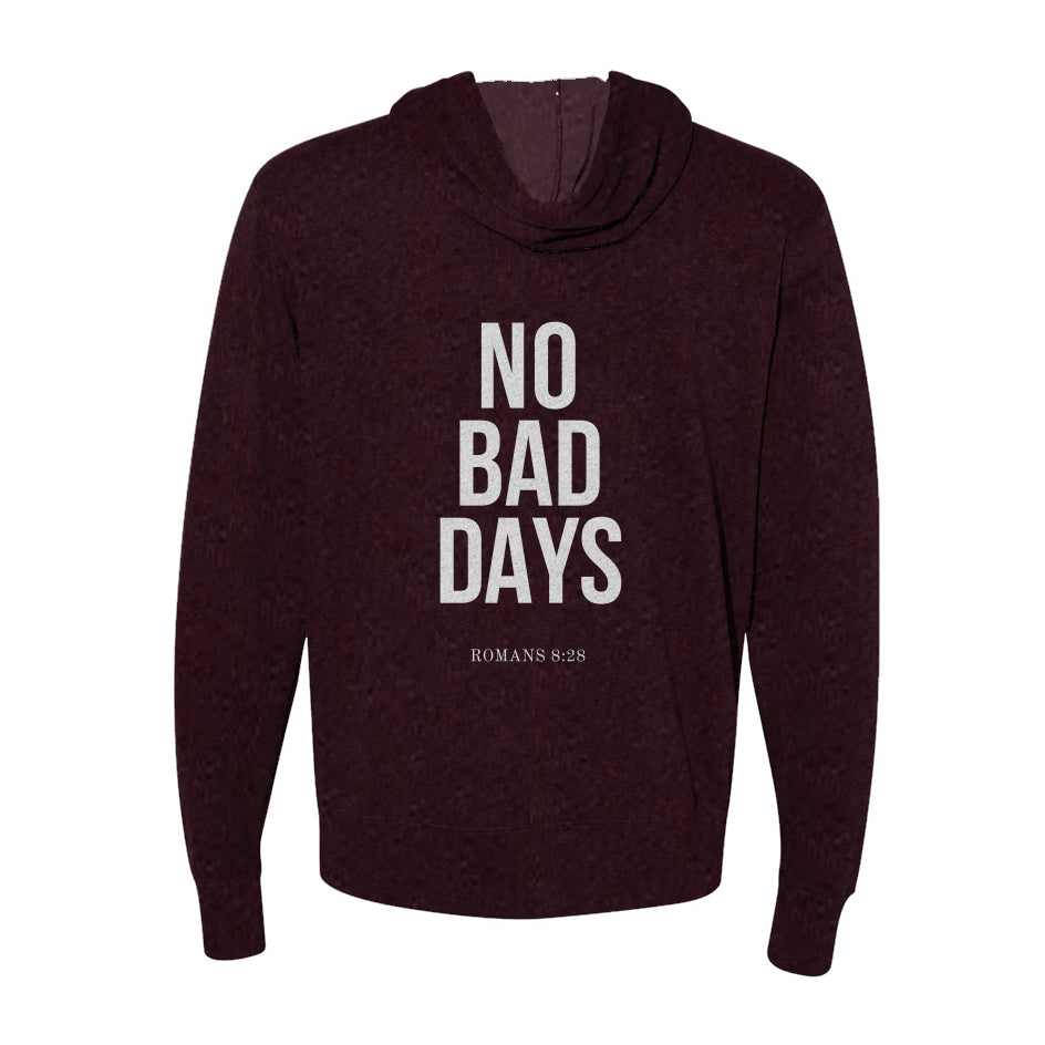 NO BAD DAYS Zip Hoodie