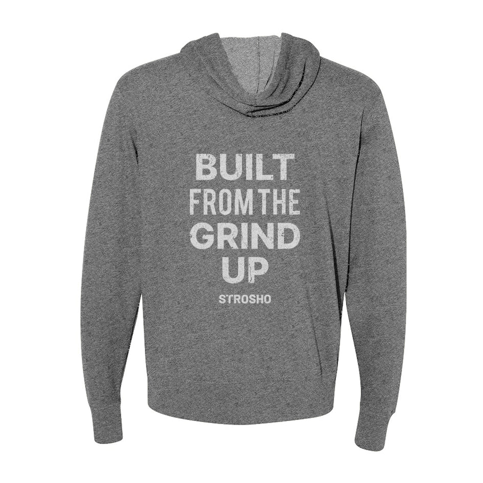 BUILT FROM THE GRIND UP Zip Hoodie