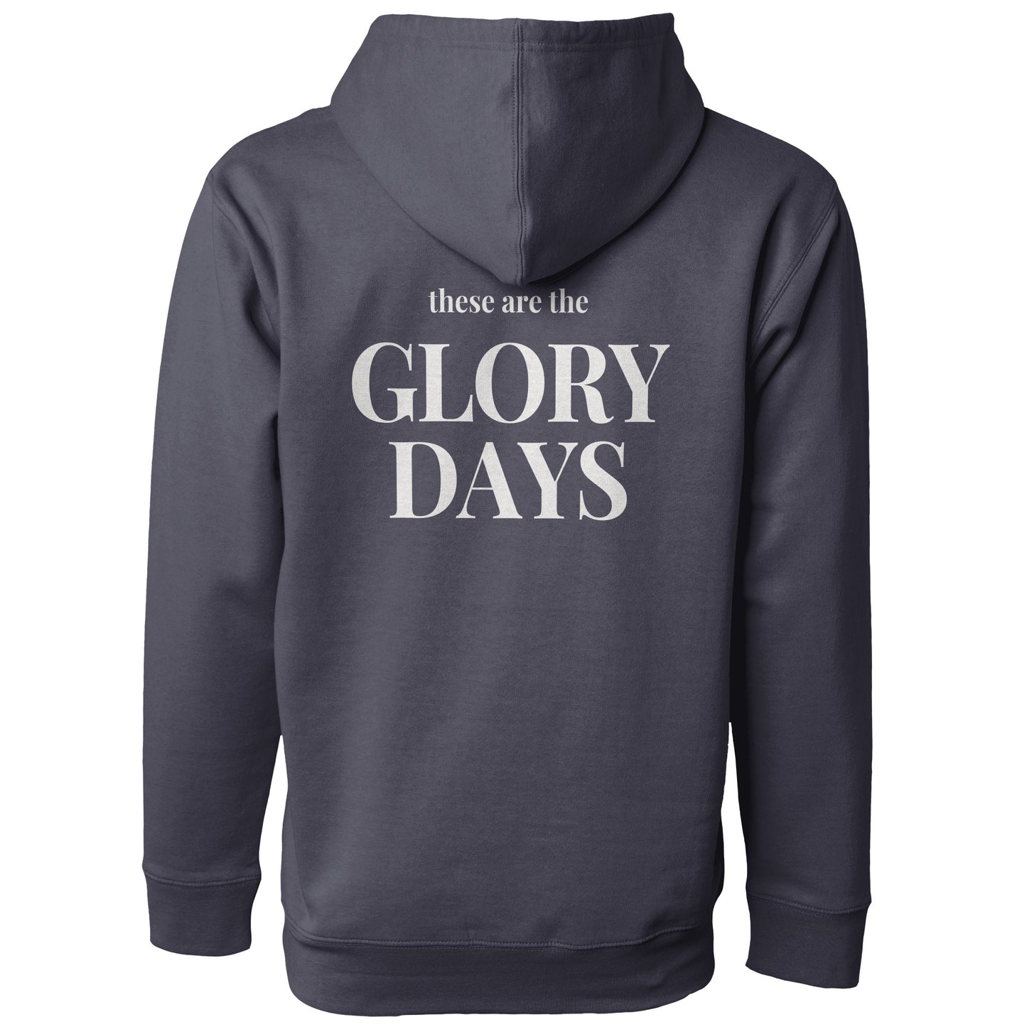 GLORY DAYS Hoodie