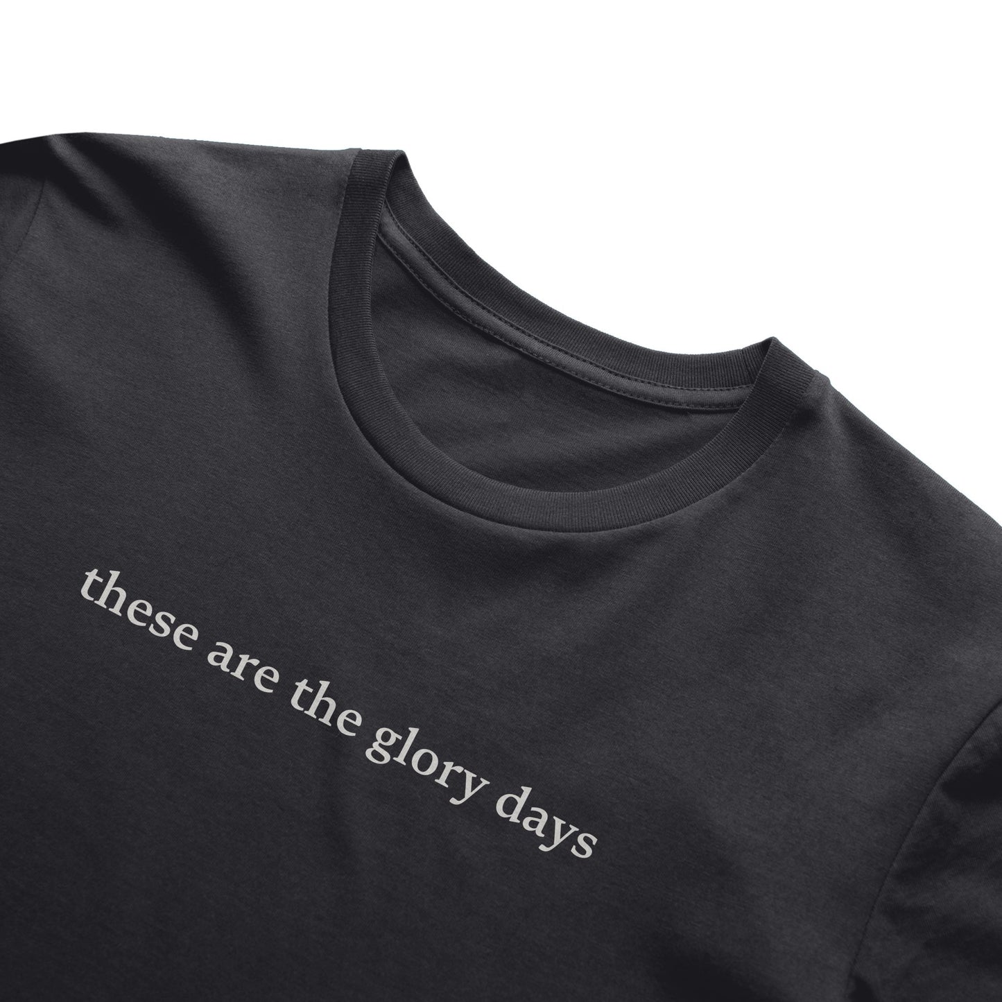 The Glory Days Tee
