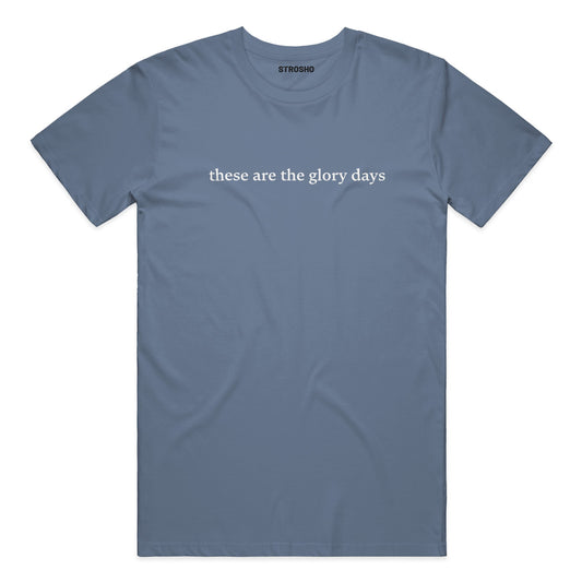 The Glory Days Midweight Tee
