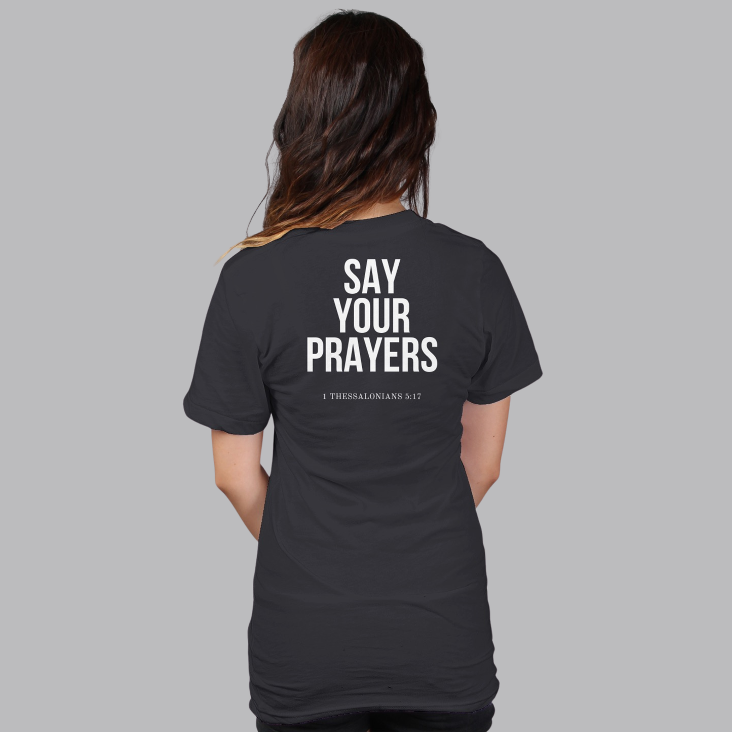 SAY YOUR PRAYERS Women's Tee