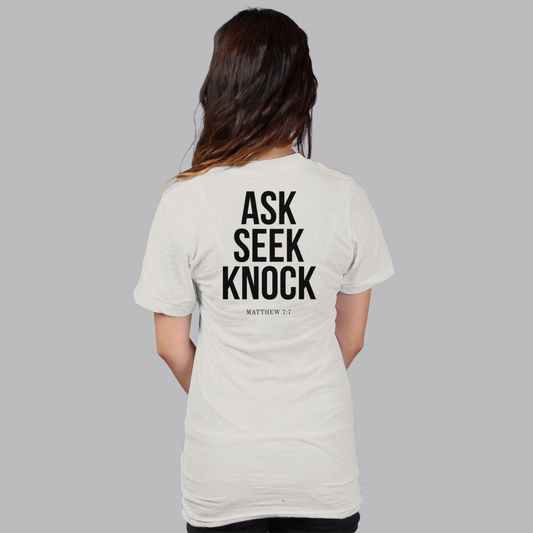 ASK SEEK KNOCK Women's Tee